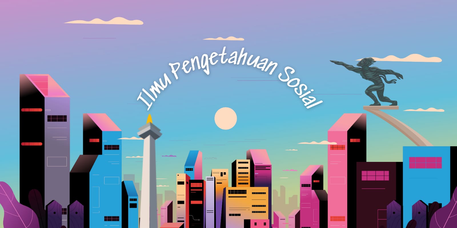ILMU PENGETAHUAN SOSIAL