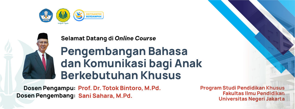 Pengembangan Bahasa dan Komunikasi Anak Berkebutuhan Khusus