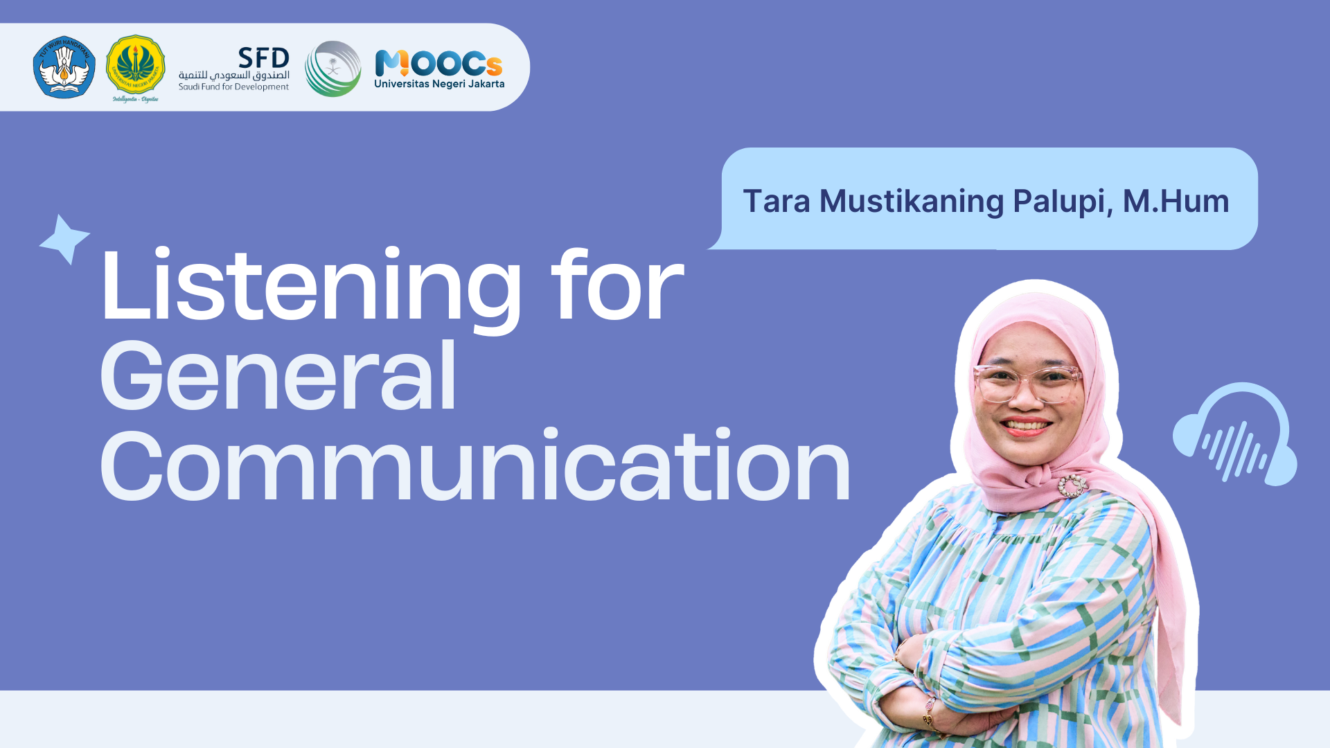 Listening for General Communication